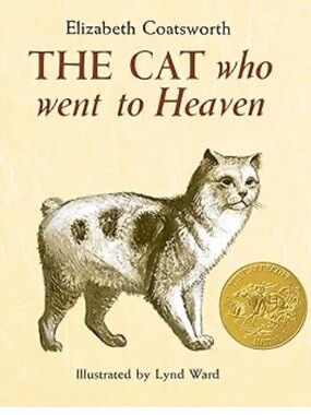 The Cat Who Went to Heaven by Elizabeth Coatsworth 1931 Newberry Winner